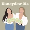 Honeydew Me artwork