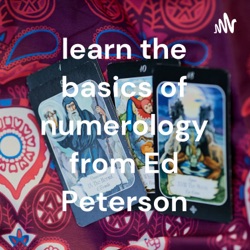 learn the basics of numerology from Ed Peterson