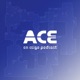 Ace - En CS:GO Podcast (Episode 47)