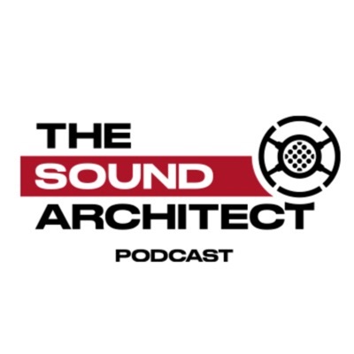 The Sound Architect Podcast (TSAP) The Sound Architect Podcast (TSAP)