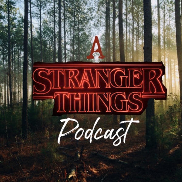 Artwork for A Stranger Things Podcast
