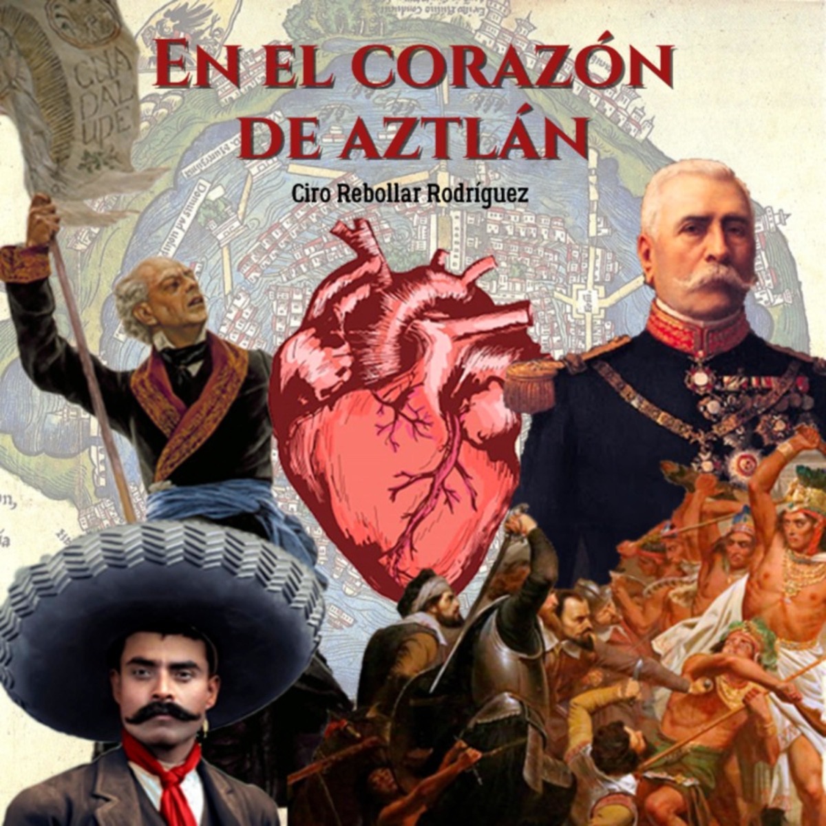 En el corazón de Aztlán – Podcast – Podtail