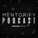 Mentorify Podcast