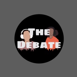 The Debate