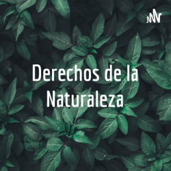 Derechos de la Naturaleza