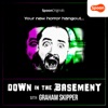 Down in the Basement w/ Graham Skipper artwork