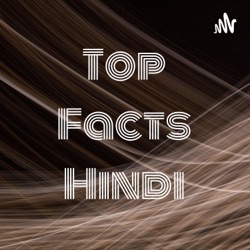 Top Facts Hindi