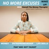 No More Excuses. Wake Up! artwork