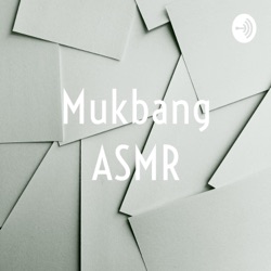 Mukbang ASMR