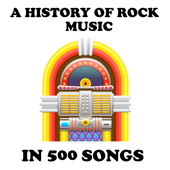 A History of Rock Music in 500 Songs - Andrew Hickey