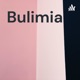 Bulimia