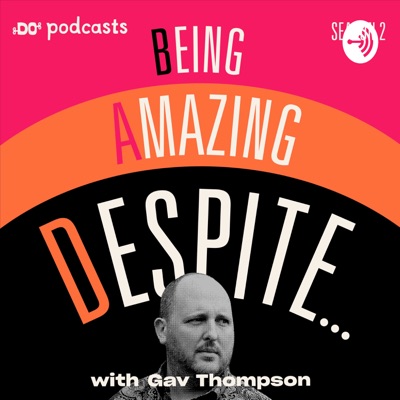 DO Lectures podcast with Gav Thompson DO Lectures podcast with Gav Thompson