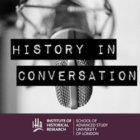 A Historian's Life - Lisa Pine speaks with Margot Finn