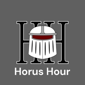 Horus Hour - A Warhammer 40k Podcast
