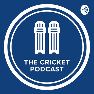 The Cricket Podcast The Cricket Podcast