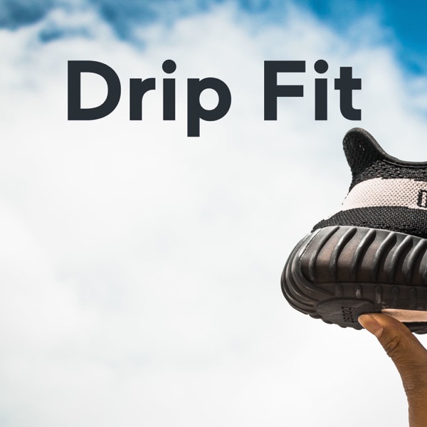 Drip Fit Artwork