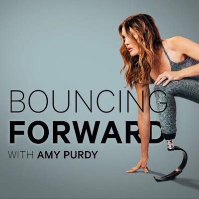 Bouncing Forward with Amy Purdy Bouncing Forward with Amy Purdy