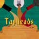Tapheads