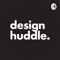 Design Huddle