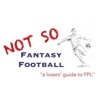 Not So Fantasy Football: A losers guide to FPL artwork