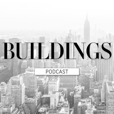 BUILDINGS Podcast BUILDINGS Podcast