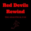 Red Devils Rewind: The Analytical Fan artwork