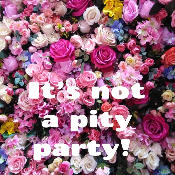 It's not a pity party! 🎉 Artwork