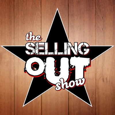 Selling Out Show Selling Out Show