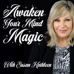 Awaken Your Mind Magic With Special Guest Patricia-Jo Grover
