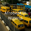 Afrobeat In Nigeria - heis chika