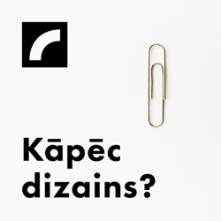 Kāpēc dizains?