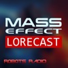 Mass Effect Lorecast: Video Game Lore, News & More artwork