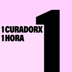1 curadorx, 1 hora: Camila Bechelany