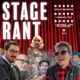 Stage Rant