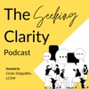 Seeking Clarity, The Podcast artwork