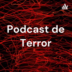 Podcast de Terror