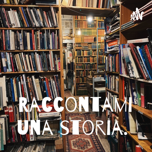 Raccontami una storia.