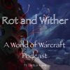 Rot and Wither Podcast artwork
