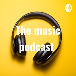 The music podcast 