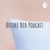Before Bed Podcast artwork