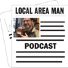 Local Area Man Podcast artwork