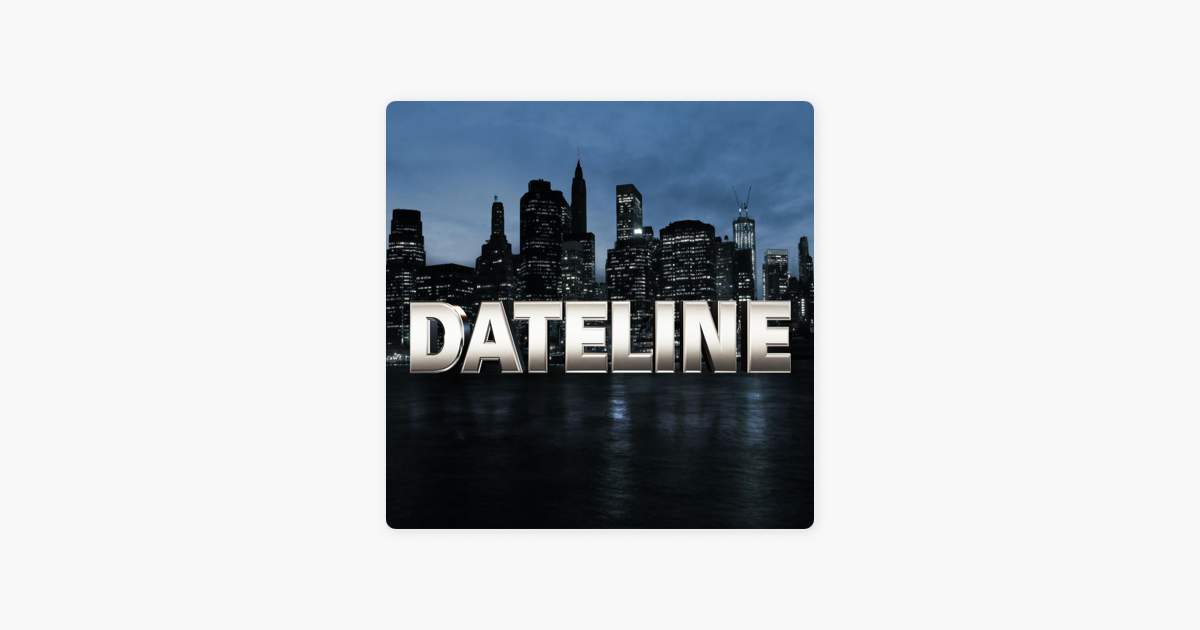 ‎Dateline NBC: The Night of the New Moon on Apple Podcasts