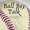 Ball Boy Talk: Unhinged Sports Podcast artwork