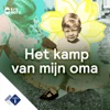 Het kamp van mijn oma