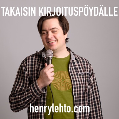 Takaisin Kirjoituspöydälle – Henry Lehto Takaisin Kirjoituspöydälle – Henry Lehto