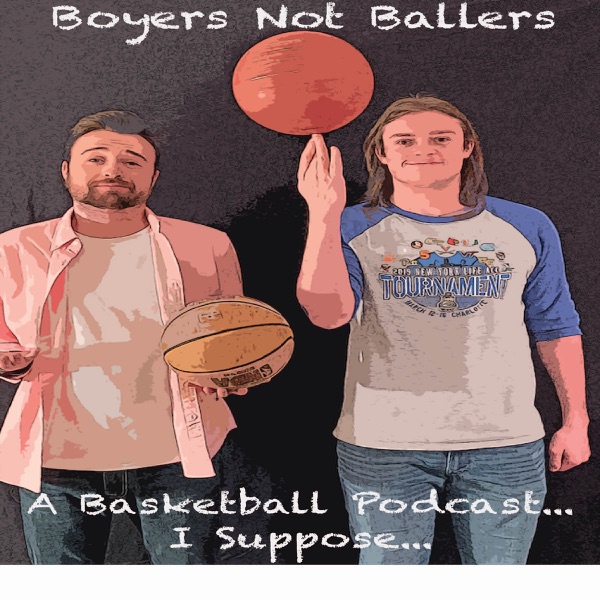 Boyers Not Ballers Artwork