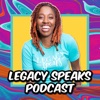 Legacy Speaks Podcast artwork