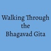 Walking Through the Bhagavad Gita artwork