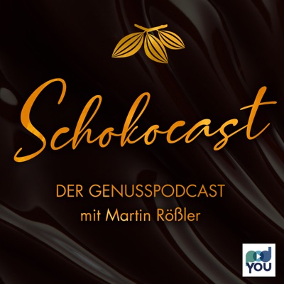 Schokocast - Der GenussPodcast mit Martin Rößler Schokocast - Der GenussPodcast mit Martin Rößler