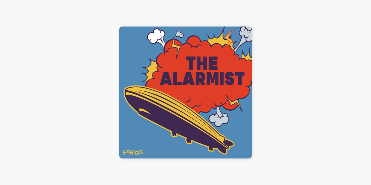 the-alarmist-on-apple-podcasts